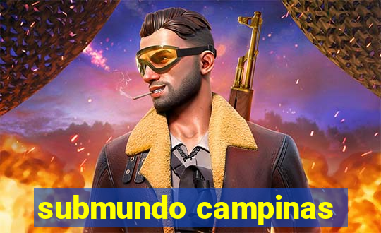 submundo campinas